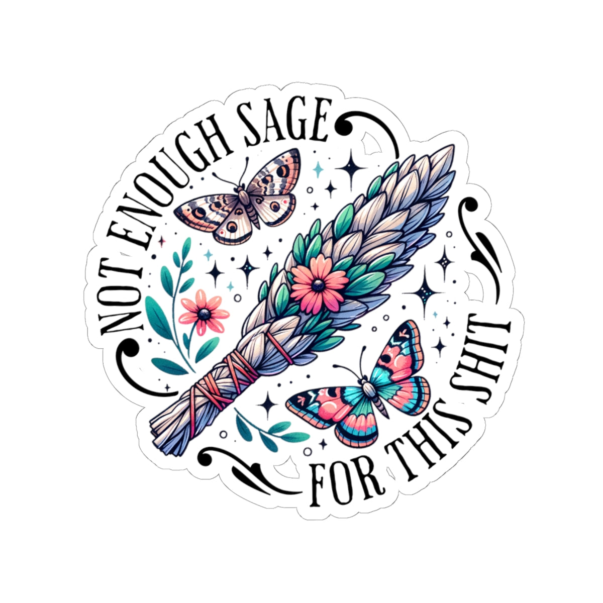 Boho Sage Stickers | Not Enough Sage for This Sh*t | Aesthetic Laptop Decals, Gift for Witchy Friends, Spiritual Decor, Nature Lover [...]